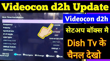 Videocon d2h  Network New Update and Dish Tv