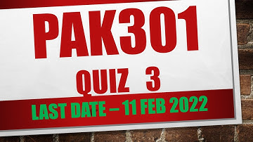 pak301 quiz 3 2022|pak301 quiz 3 solution 2022|pak301 quiz 3 solution fall 2021|pak301 quiz 3