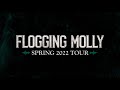 Flogging Molly Spring 2022 Tour Trailer