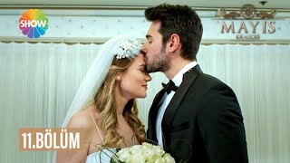 Mayıs Kraliçesi 11. Bölüm (Final)