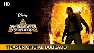 A Lenda do Tesouro Perdido 2004 Teaser Oficial Dublado