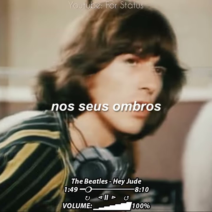 The Beatles - Hey Jude (PARA STATUS/TRADUÇÃO)