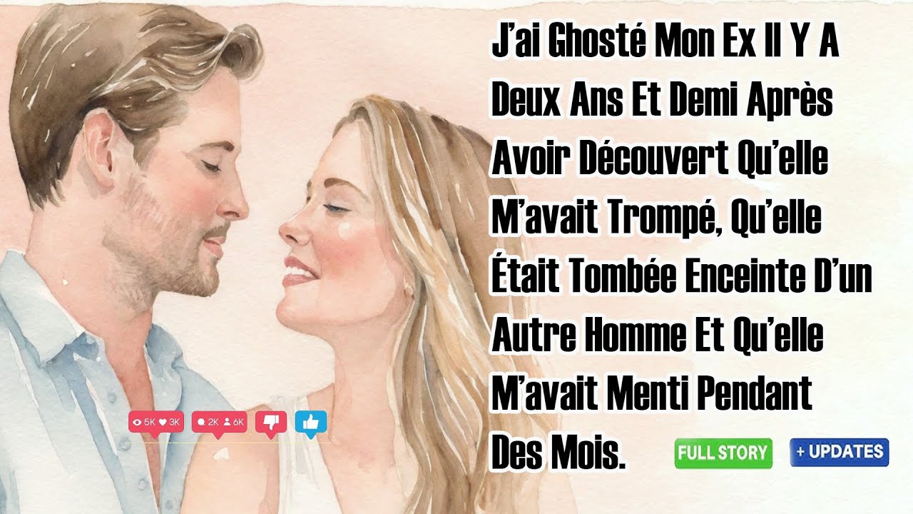 J’ai Ghosté Mon Ex Il Y A Deux Ans Et Demi Après Avoir Découvert Qu’elle M’avait Trompé,...