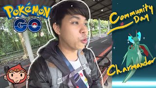 Pokemon Go ไทย ไทย EP.87 - Community Day Charmander (ฮิโตคาเงะ) - เลิกล้อว่าเป็นแค่แย้บินได้แล้ว!!