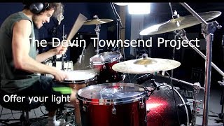 The Devin Townsend Project - Offer your light - Drum cover