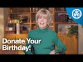 Donate Your Birthday to Joni and Friends!