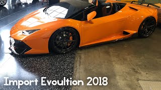 Import Evolution 2018 Pt. 2