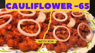 Restaurant style Cauliflower 65 || Indian Foodza || recipe