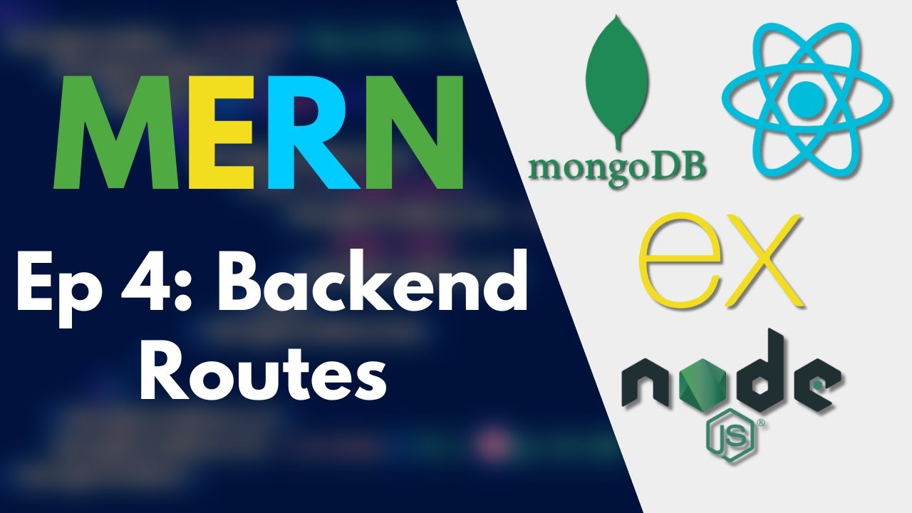 MERN Tutorial: Ep 4 - Backend Routes - YouTube
