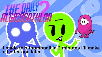 The Daily Algicosathlon 2: Intro