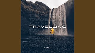 Travelling