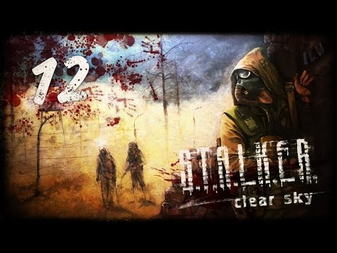 Видео: S.T.A.L.K.E.R.: Чистое небо (12)