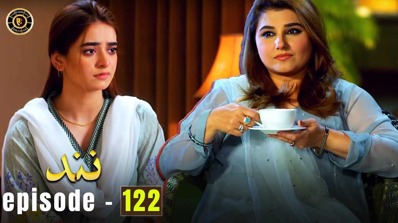 Nand Episode 122 | Kamran Jilani & Javeria Saud | Latest Pakistani Drama