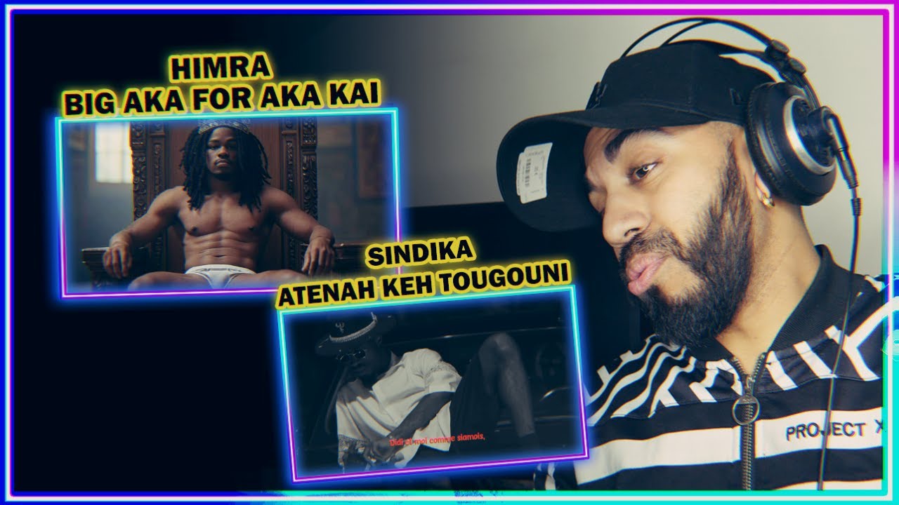 SINDIKA - ATENAH KEH TOUGOUNI / HIMRA - BIG AKA FOR AKA KAI | REACTION