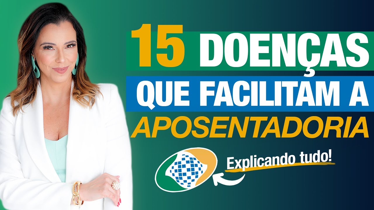 15 Doenças que Facilitam o Acesso a Aposentadoria por Invalidez ou Auxílio-Doença