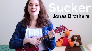 Video thumbnail of "Sucker - Jonas Brothers (Easy Ukulele Tutorial)"