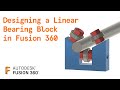 Designing a Bearing Block in Fusion 360 - Beginner Tutorial