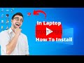 How to Install Youtube app on PC |  Part 1 | How to download Youtube App for PC