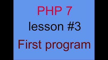 الدرس الثالث شرح كيفيه  كتابه اول برنامج PHP