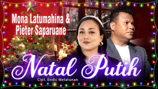 Mona Latumahina ft Pieter Saparuane - NATAL PUTIH (Official Music Video)