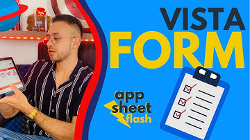 ⚡️ Vista FORM en App Sheet