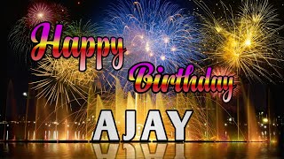 Happy birthday AJAY || हैप्पी बर्थडे अजय || birthday wishes || AJAY birthday WhatsApp status