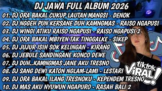 Dj Jawa  Album 2026  Dj Ora Bakal Cukup Lautan Mangsi  Denok  Dj Jawa Virall Tiktok