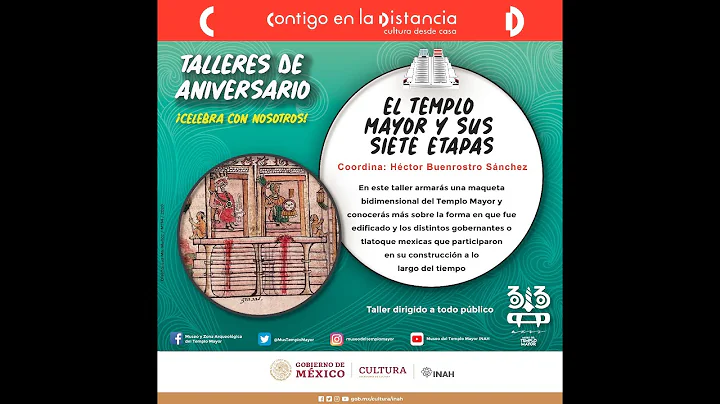 33 Aniversario. Taller: El Templo Mayor y sus siet...