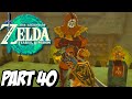 THE LEGEND OF ZELDA: TEARS OF THE KINGDOM Walkthrough Gameplay Part 40