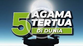 5 Agama Tertua Di Dunia