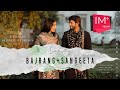 Bajrang + Sangeeta| Wedding Official Highlight | True Love Story