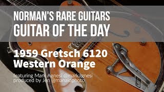 1959 Gretsch 6120 Western Orange | Guitar of the Day