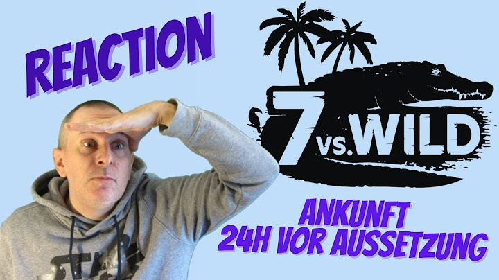 7 vs Wild - Die Ankuft 24h vor der Aussetzung - Meine Reaktion!