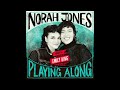 Norah Jones Is Playing Along with Emily King (Podcast Episode 20)