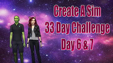ALIENS!!! WEREWOLF VAMPIRES!!! | 33 Day Create A Sim Challenge| Day 6 & 7