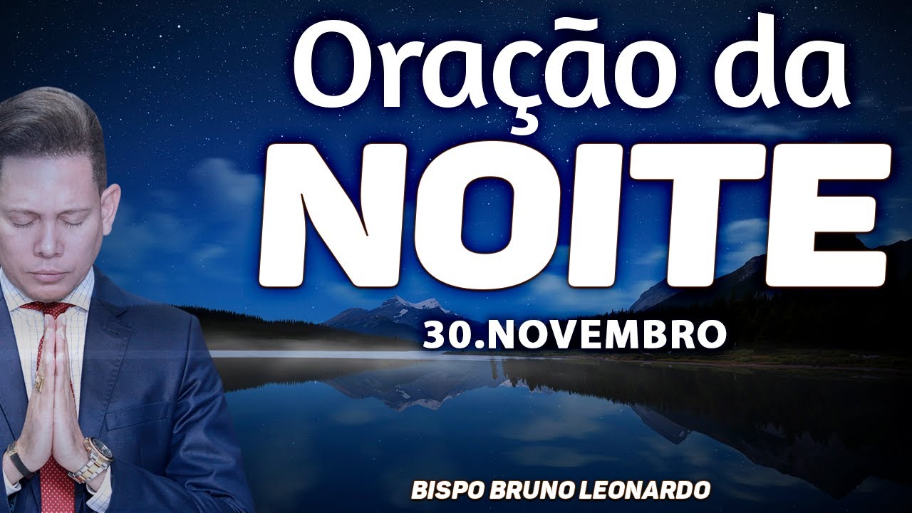 30 minutos de oração com bispo bruno leonardo