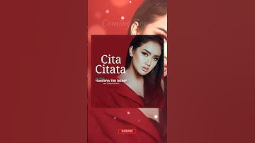 Thumbnail of Cita Citata - Sakitnya Tuh Disini (Coming Soon)