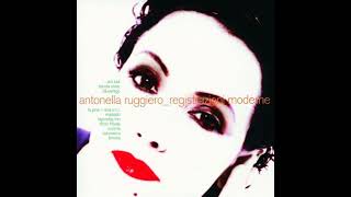 Antonella Ruggiero - C&#39;è tutto un mondo intorno
