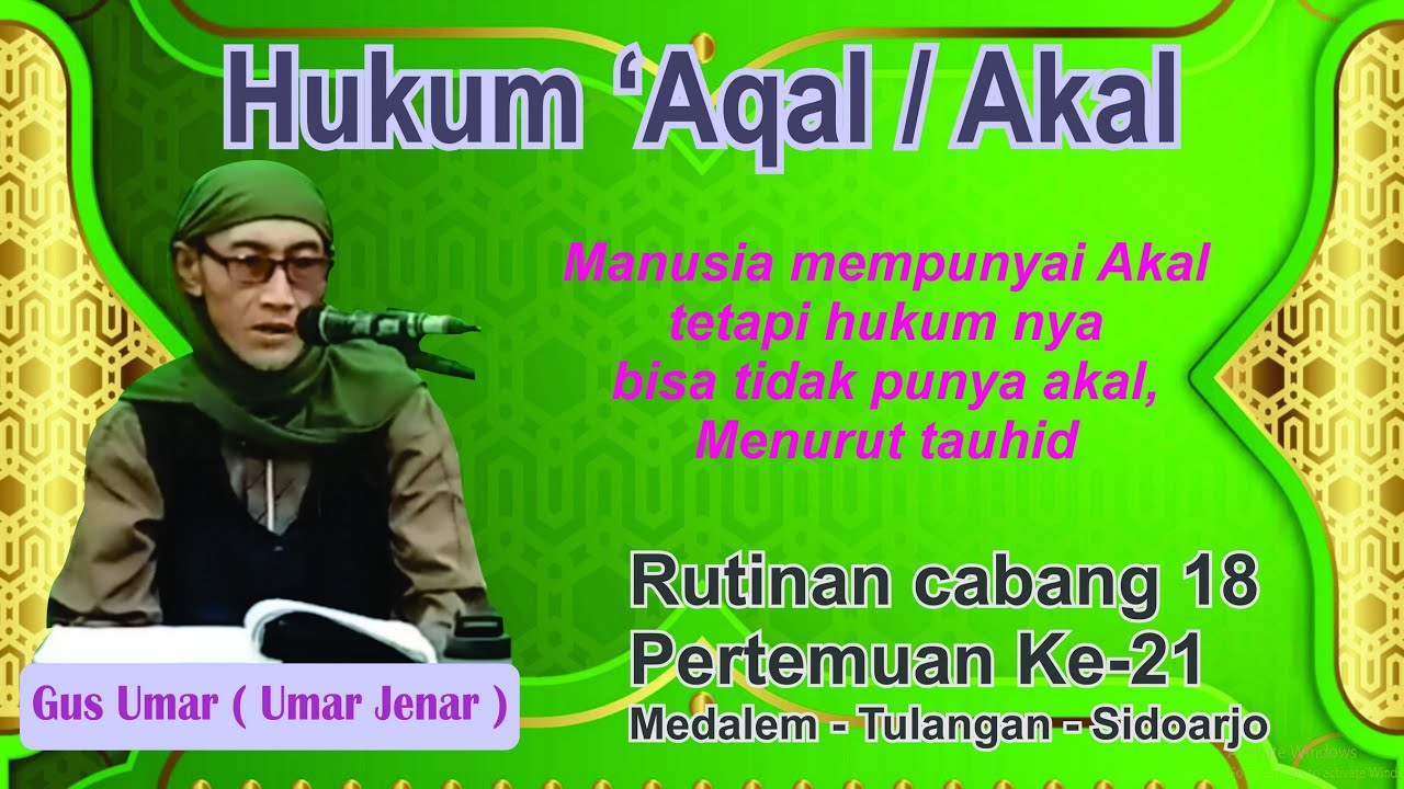 Hukum Akal dalam ilmu tauhid, dikupas tuntas. Ngaji Tauhid cabang 18, pertemuan ke21 versi lengkap