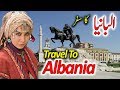 Travel To Albania | Full Documentary And History About Albania In Urdu & Hindi | البانیا کی سیر