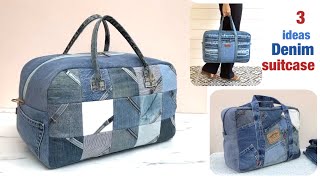 3 ideas large denim suitcase tutorial ,diy suitcase from old jeans , denim travel bag ideas