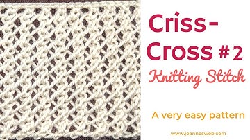 Criss Cross Stitch #2 - Super Easy Knitting Lace Pattern