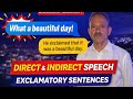 Direct&Indirect Narration/EXCLAMATORY SENTENCES/Joy/Sorrow/Surprise/applauded/exclaimed with- + that