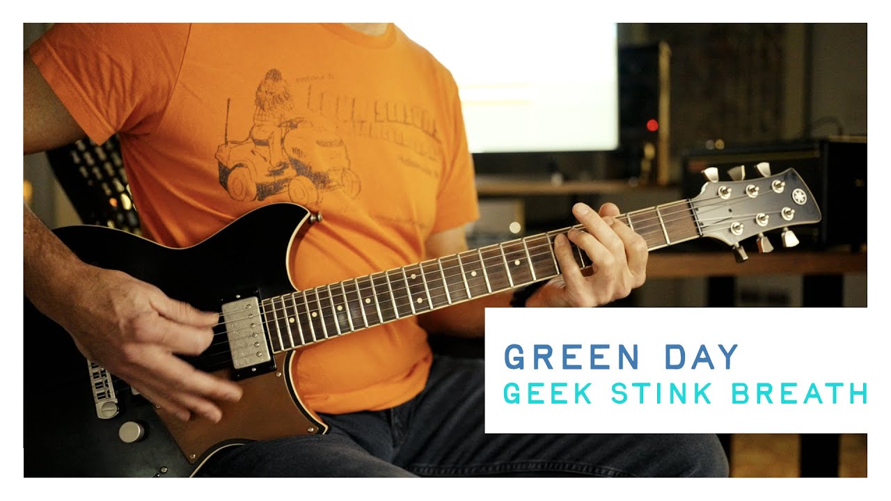 Geek Stink Breath  // Green Day Guitar Cover