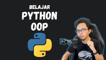 Belajar Python OOP (Object Oriented Programming)