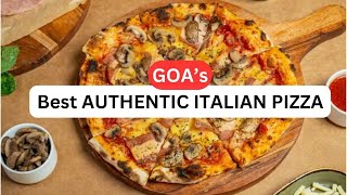 Best WOOD-FIRED, 🇮🇹 ITALIAN FOOD 🇮🇹 in Assagaon, Goa | 4k ( Change in Settings)