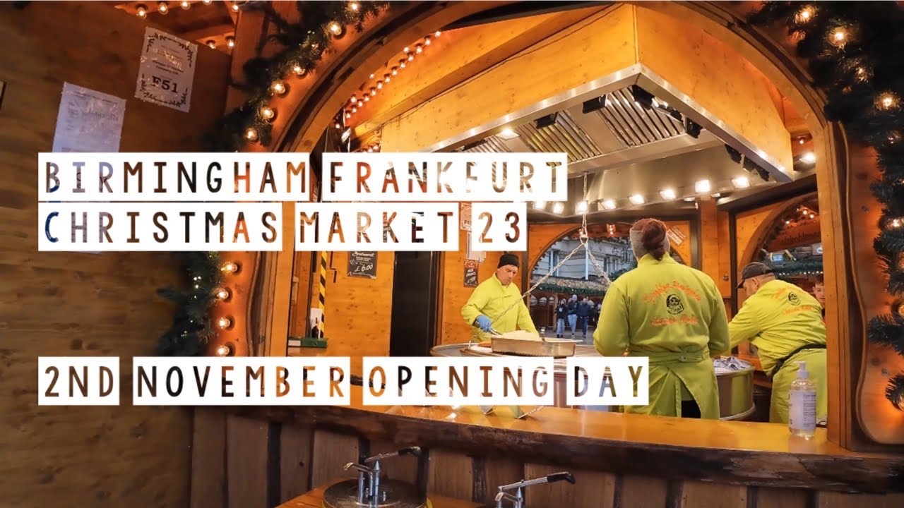 Birmingham Frankfurt Christmas Market 2023 | First Look At the German Mark Victoria Square