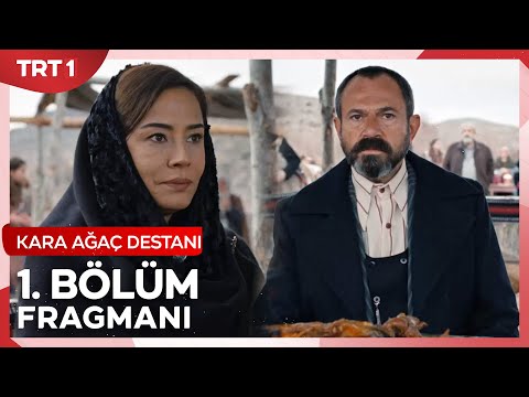 Kara Ağaç Destanı 1. Bölüm Fragmanı - 23 Şubat Cuma Günü TRT 1'de @trt1