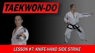 Knife-Hand Side Strike - Taekwon-Do Lesson #7