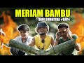 MAEN MERIAM BAMBU BERSAMA ANAK-ANAKKU !! #day4